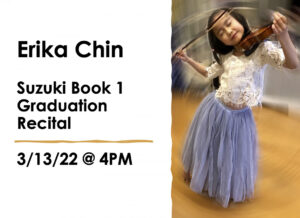 Erika Chin’s Suzuki Book I Graduation Recital