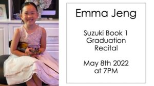 Emma Jeng’s Suzuki Book I Graduation Recital