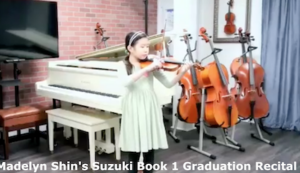 Madelyn Shin’s Suzuki Book 1 Graduation Recital