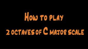 How to play 2 octaves of C major scale | Violin