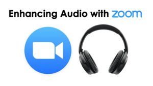 enhancing audio with zoom for musical instruments’ lessons